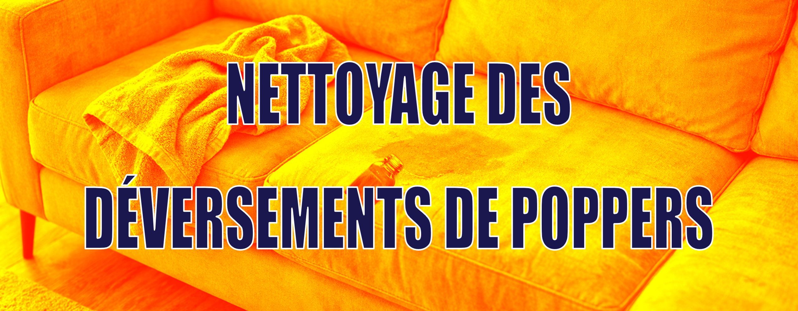 Poppers verschüttet