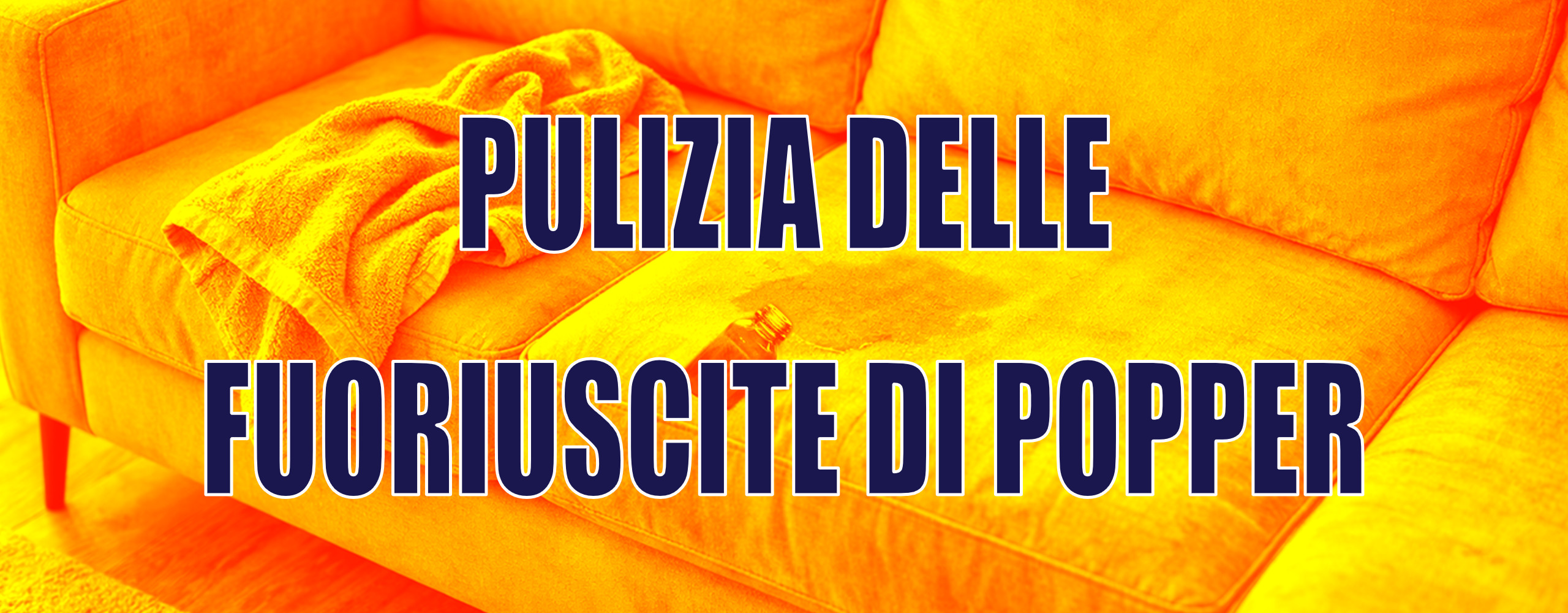 Poppers verschüttet